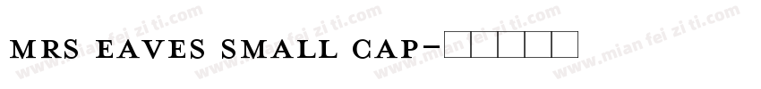 mrs eaves small cap字体转换